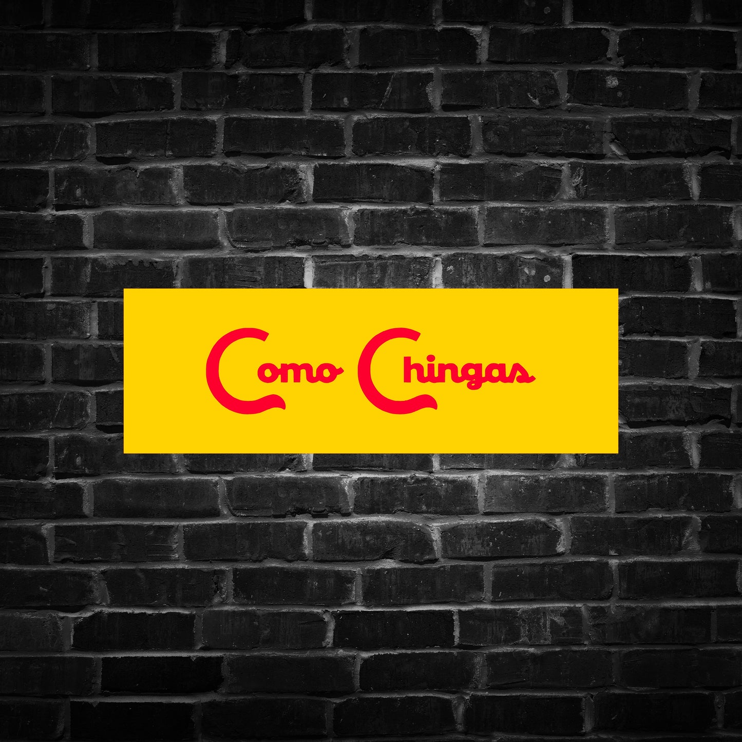 Como Chingas Sticker