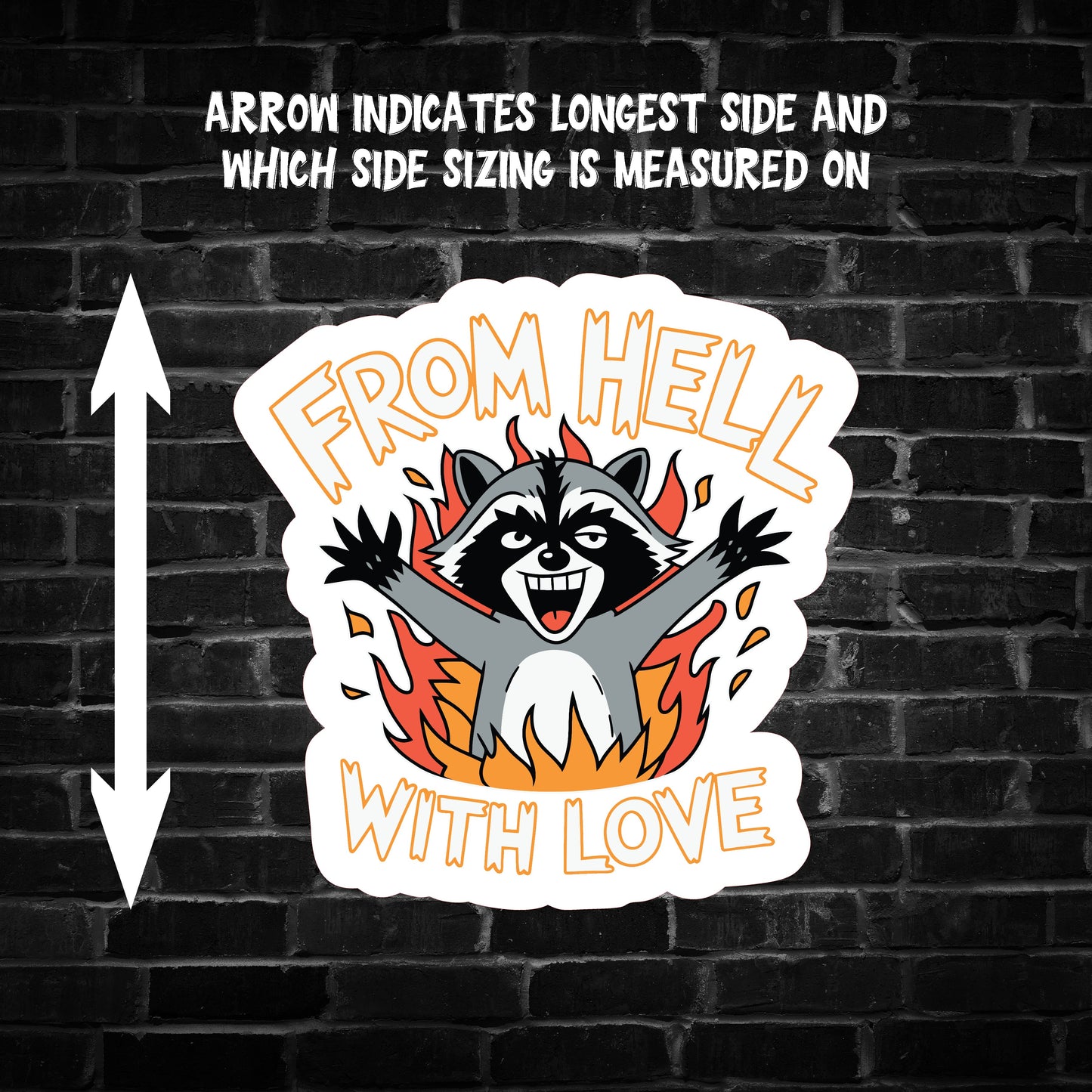 From Hell With Love Raccoon Sticker