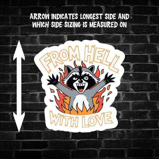 From Hell With Love Raccoon Sticker