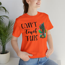 Load image into Gallery viewer, Can&#39;t Touch This Cactus Tee