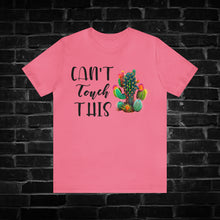 Load image into Gallery viewer, Can&#39;t Touch This Cactus Tee