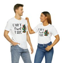 Load image into Gallery viewer, Can&#39;t Touch This Cactus Tee