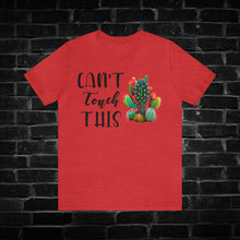 Load image into Gallery viewer, Can&#39;t Touch This Cactus Tee