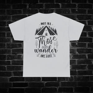 Not all Those who Wander are Lost