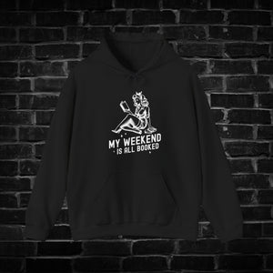 My Weekend is all Booked Hoodie