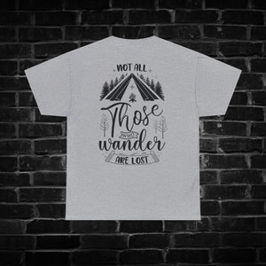Not all Those who Wander are Lost