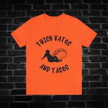 Load image into Gallery viewer, Thick Vatos and Tacos Tee