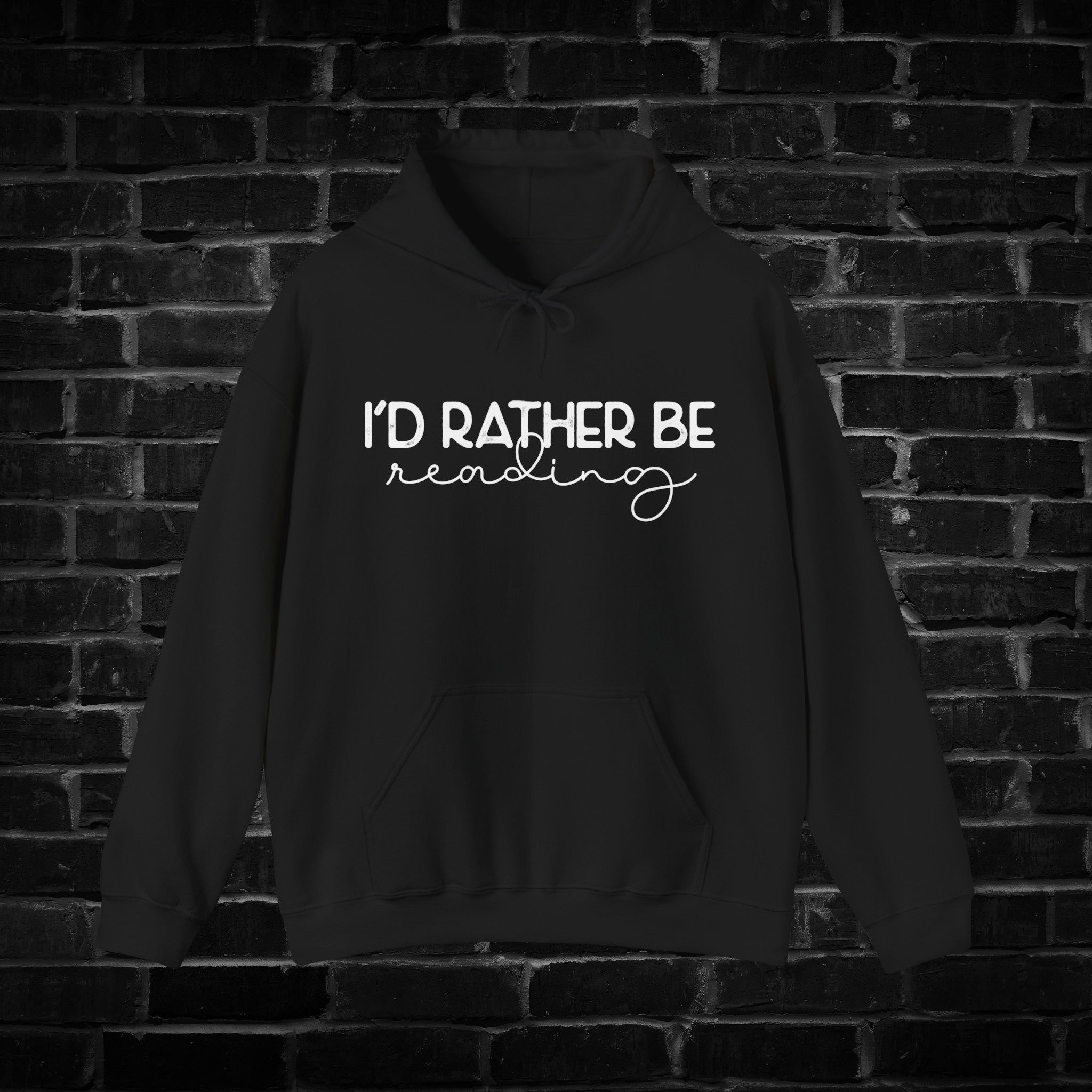 I'd Rather be Reading Hoodie