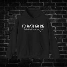 Load image into Gallery viewer, I&#39;d Rather be Reading Hoodie