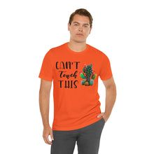 Load image into Gallery viewer, Can&#39;t Touch This Cactus Tee