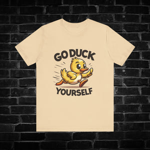 Go Duck Yourself