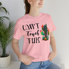 Load image into Gallery viewer, Can&#39;t Touch This Cactus Tee