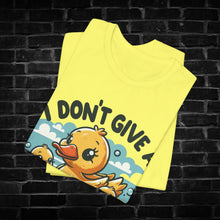 Load image into Gallery viewer, I Don&#39;t Give a Duck Tee