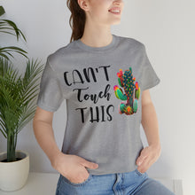 Load image into Gallery viewer, Can&#39;t Touch This Cactus Tee