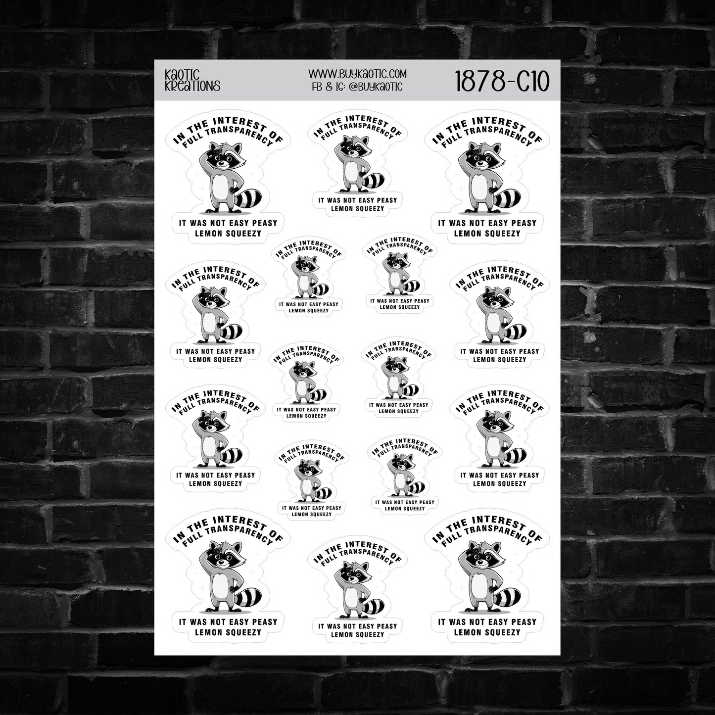 In the Interest of Full Transparency ... Raccoon Sticker Sheet