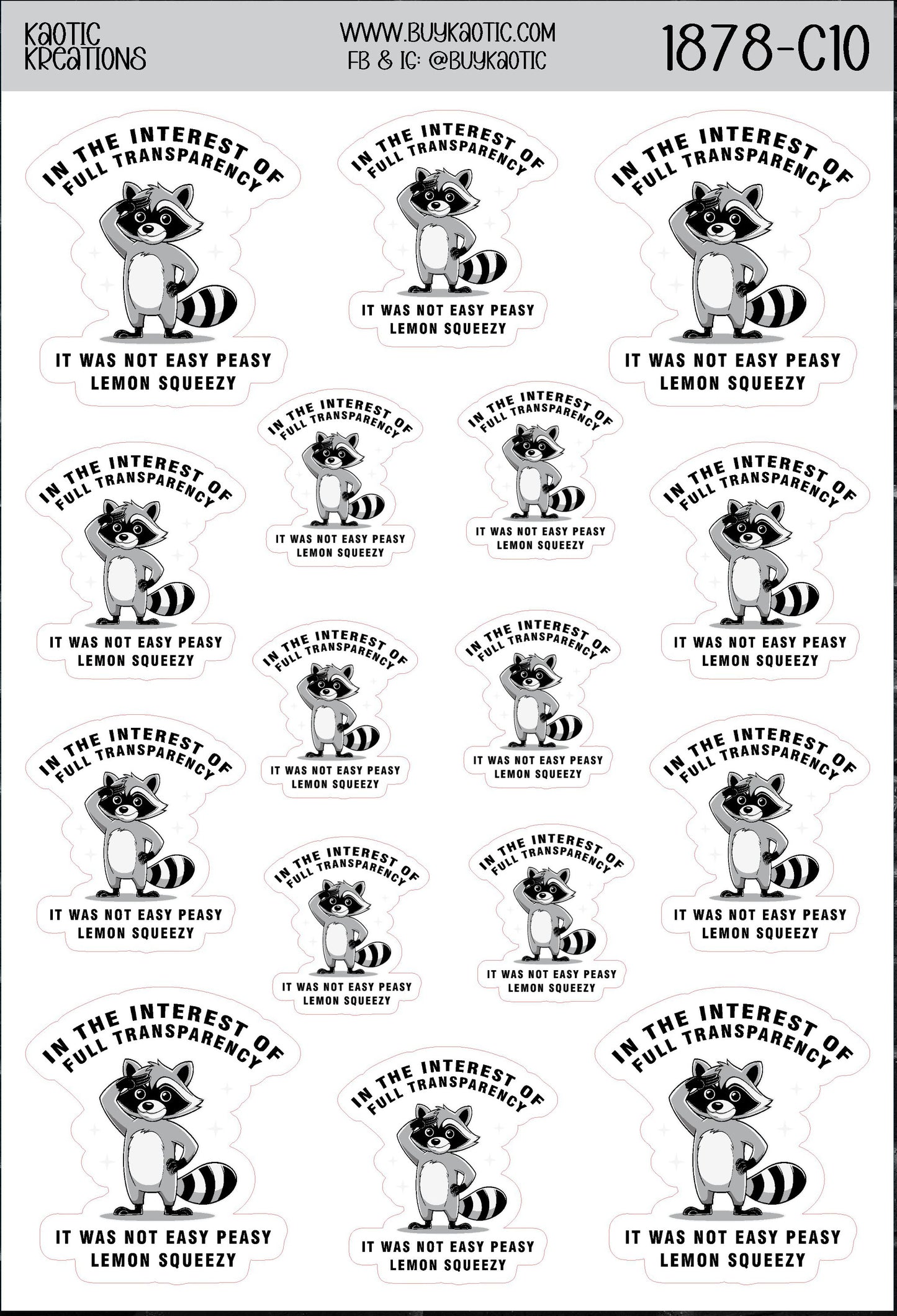 In the Interest of Full Transparency ... Raccoon Sticker Sheet