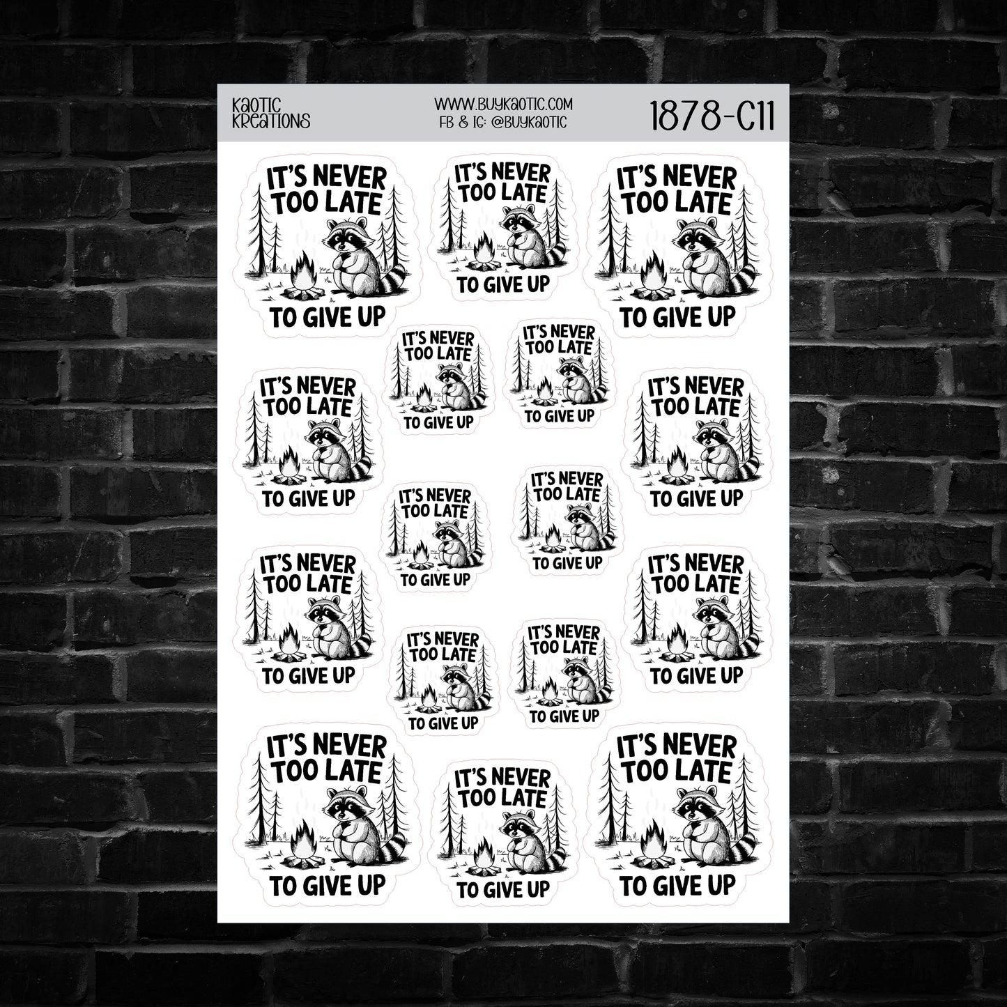 It's Never to Late ... Raccoon Sticker Sheet