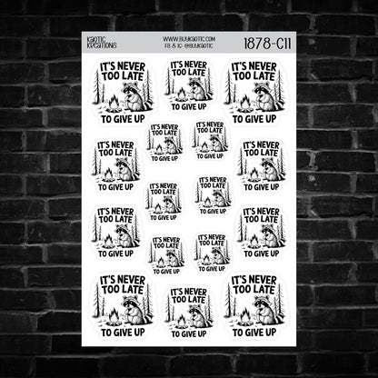 It's Never to Late ... Raccoon Sticker Sheet
