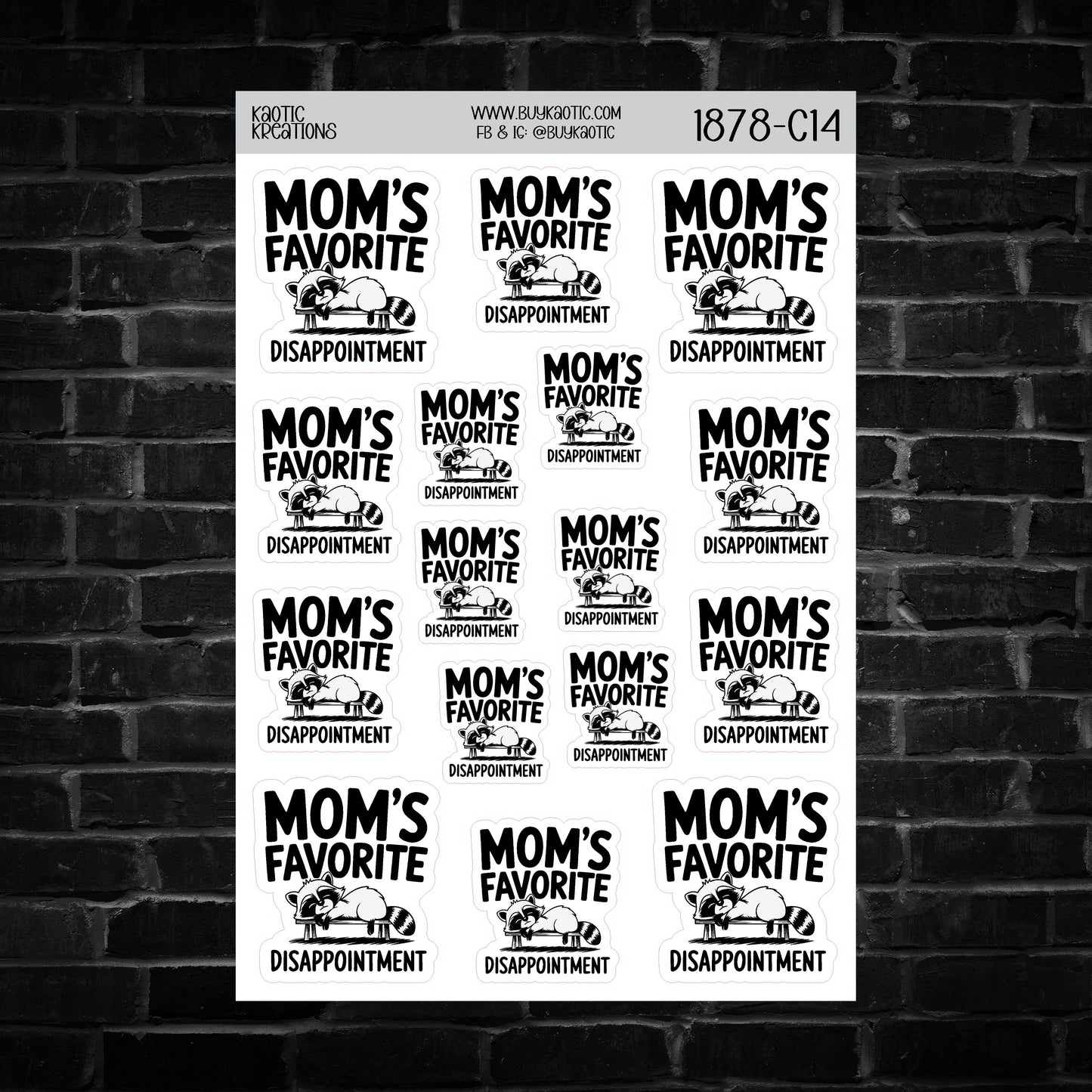 Mom's Favorite Disappointment Raccoon Sticker Sheet
