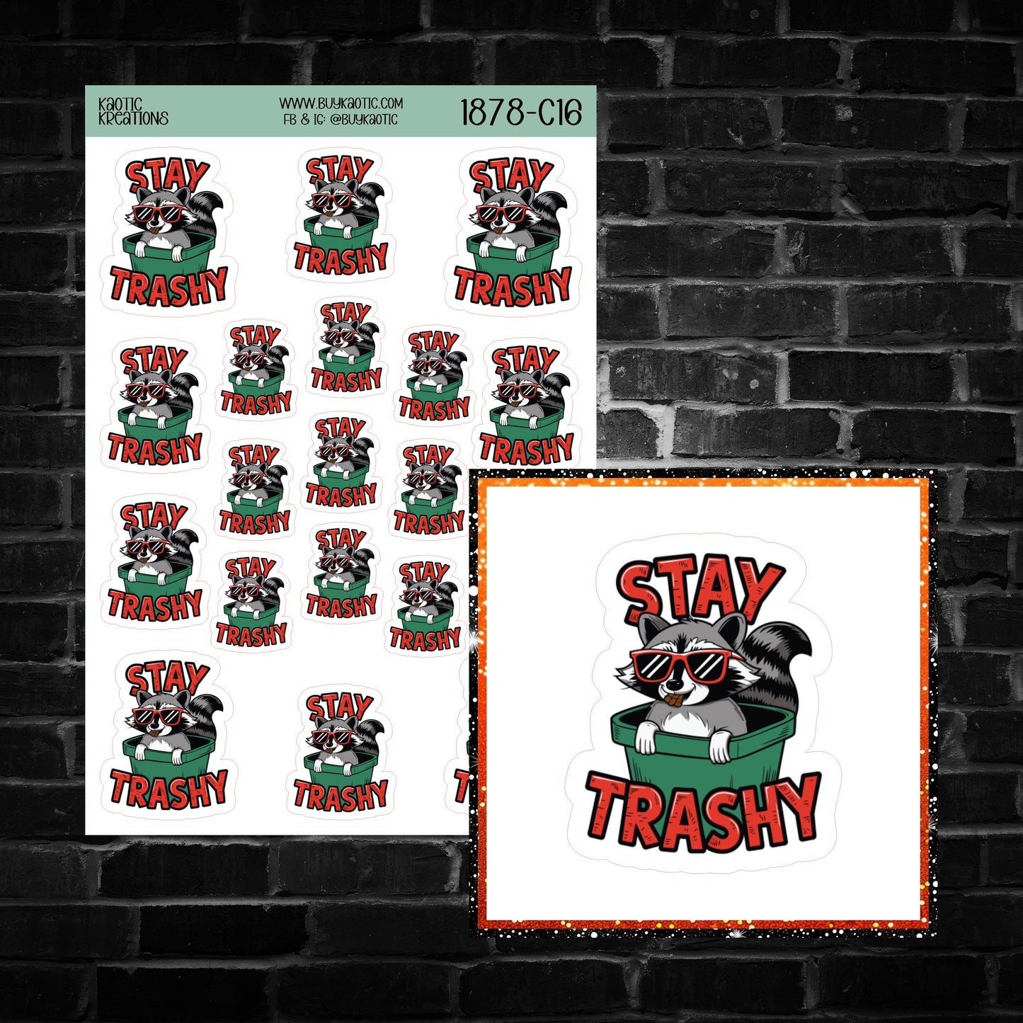 Stay Trashy Raccoon Sticker Sheet