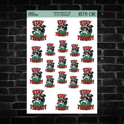 Stay Trashy Raccoon Sticker Sheet