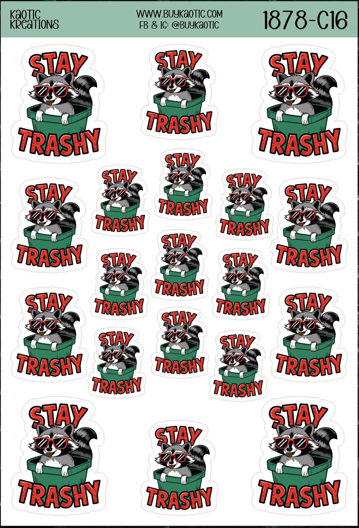 Stay Trashy Raccoon Sticker Sheet