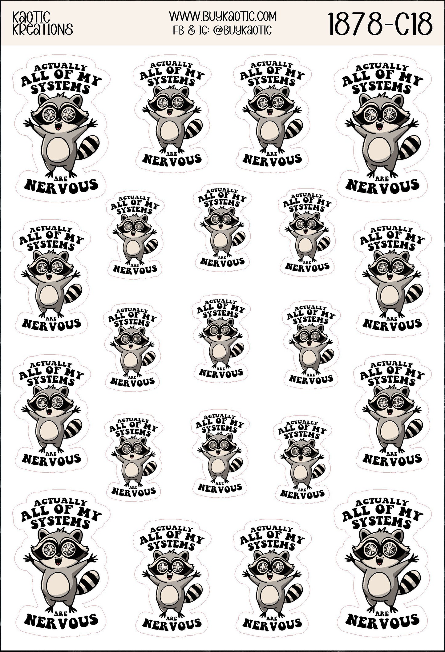 Actually all of my Systems are Nervous Raccoon Sticker Sheet