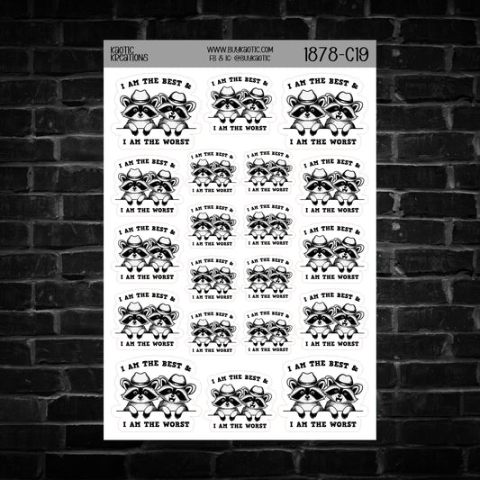 I am the Best & I am the Worst Raccoon Sticker Sheet