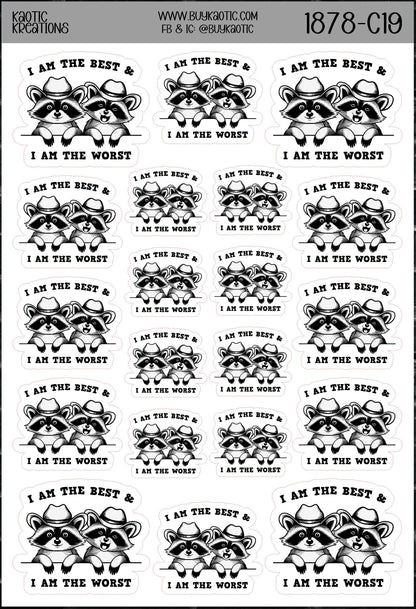 I am the Best & I am the Worst Raccoon Sticker Sheet