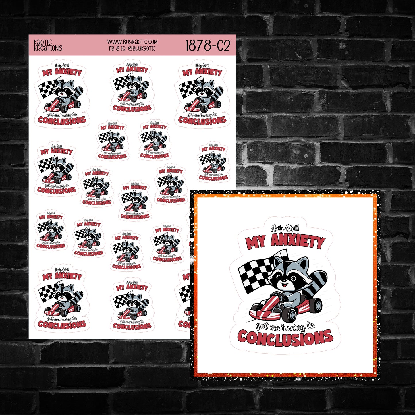 Holy S**t My Anxiety got me Racing to Conclusions Raccoon Sticker Sheet