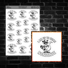 Load image into Gallery viewer, I am up to Some Nonsense Raccoon Sticker Sheet