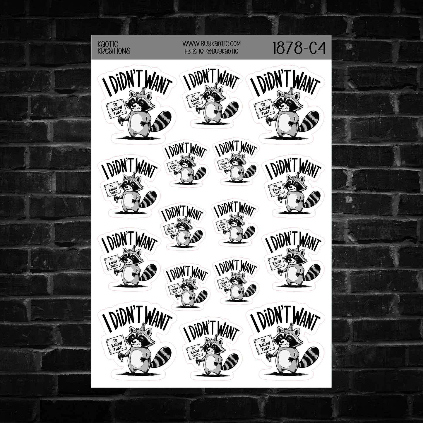 I Didn't Want to Know That Raccoon Sticker Sheet