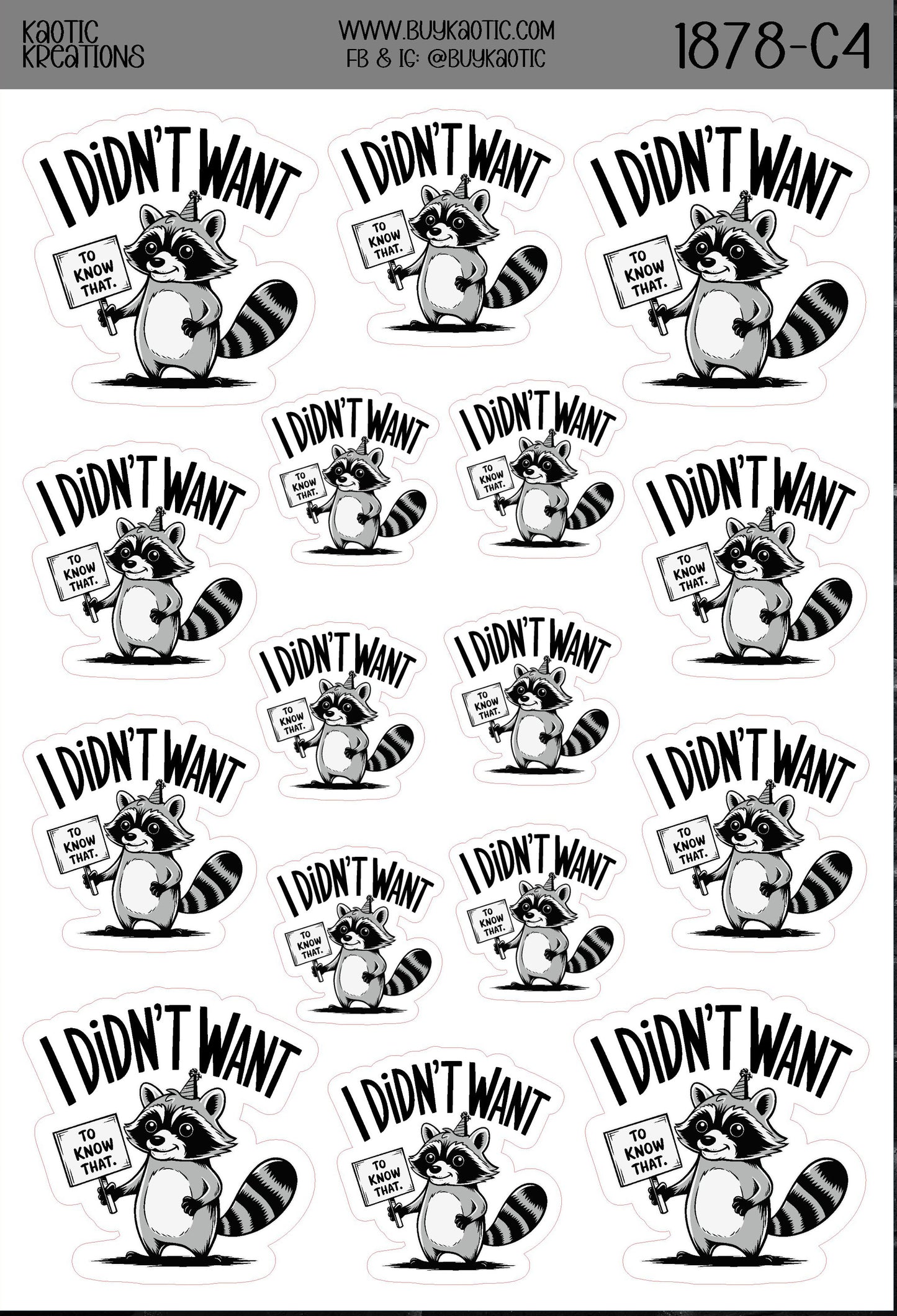I Didn't Want to Know That Raccoon Sticker Sheet