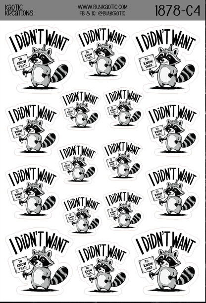I Didn't Want to Know That Raccoon Sticker Sheet