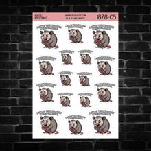 Load image into Gallery viewer, I Cannot 'Live Laugh Love' in These Conditions Oppossum Sticker Sheet