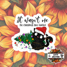 Load image into Gallery viewer, It Wasn't Me ... Black Cat Christmas Sticker