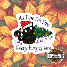 Load image into Gallery viewer, It&#39;s Fine I&#39;m Fine Everything is Fine Black Cat Christmas Sticker