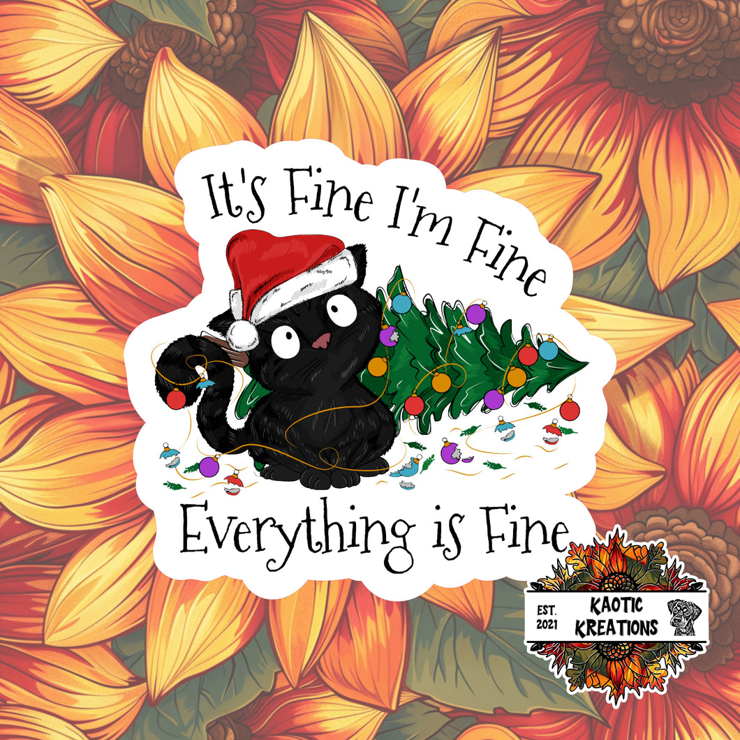 It's Fine I'm Fine Everything is Fine Black Cat Christmas Sticker