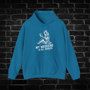 My Weekend is all Booked Hoodie