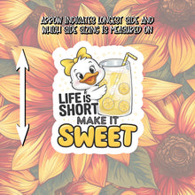 Load image into Gallery viewer, Life is short make it SWEET Sticker