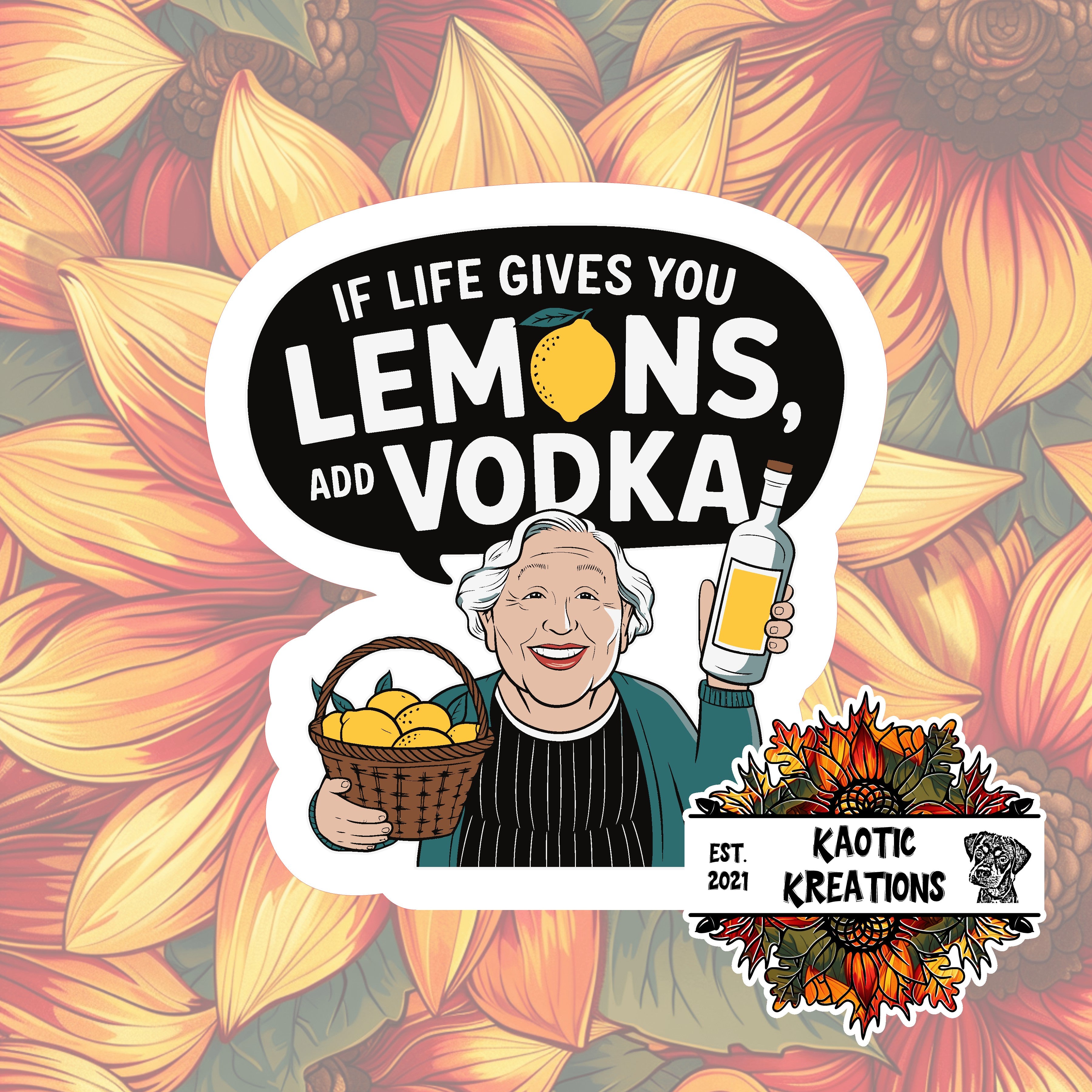 If life gives you lemons ... Sticker