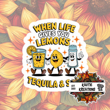 Load image into Gallery viewer, When life gives you lemons ... Sticker