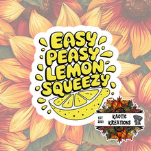 Load image into Gallery viewer, Easy Peasy Lemon Squeezy Sticker