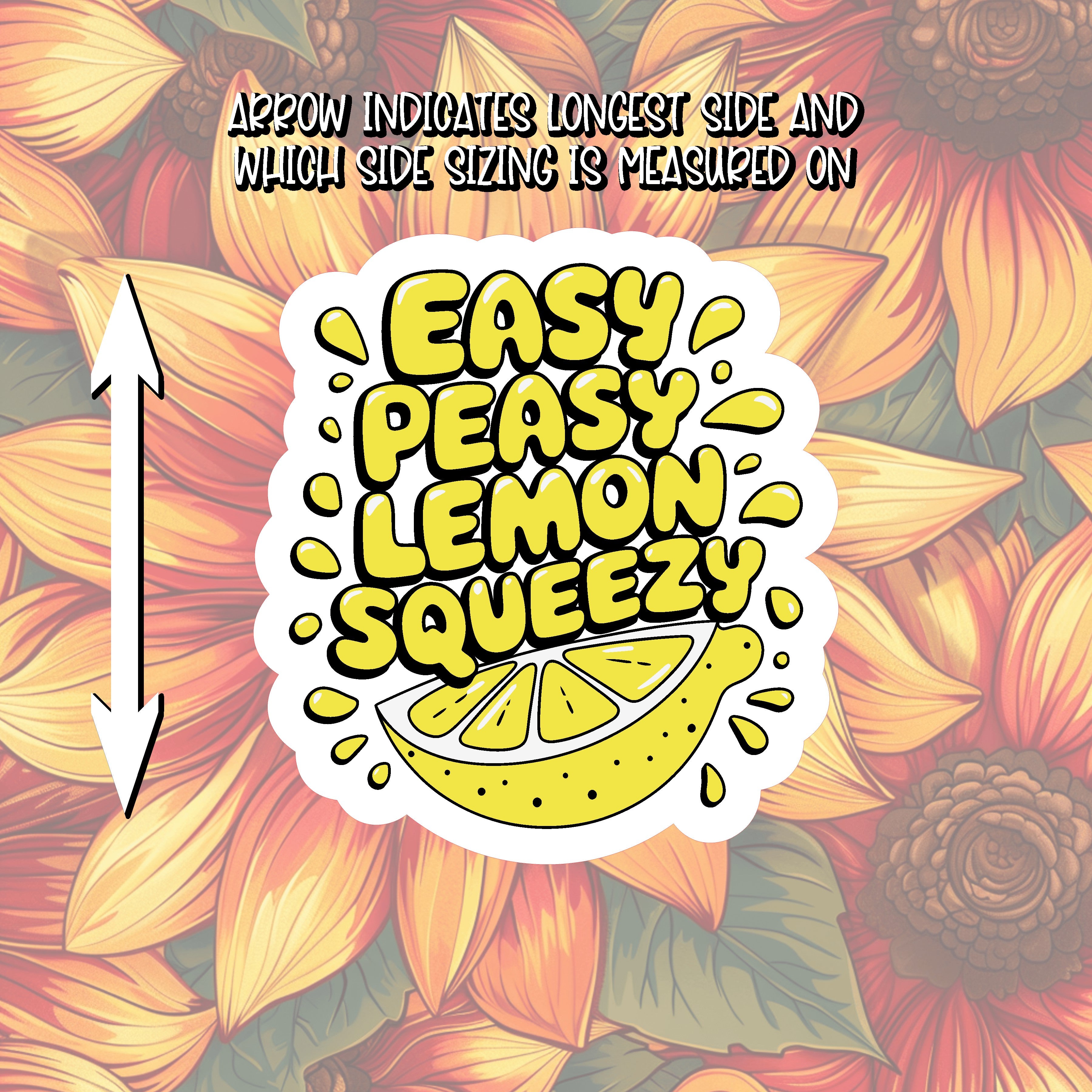 Easy Peasy Lemon Squeezy Sticker