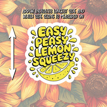 Load image into Gallery viewer, Easy Peasy Lemon Squeezy Sticker