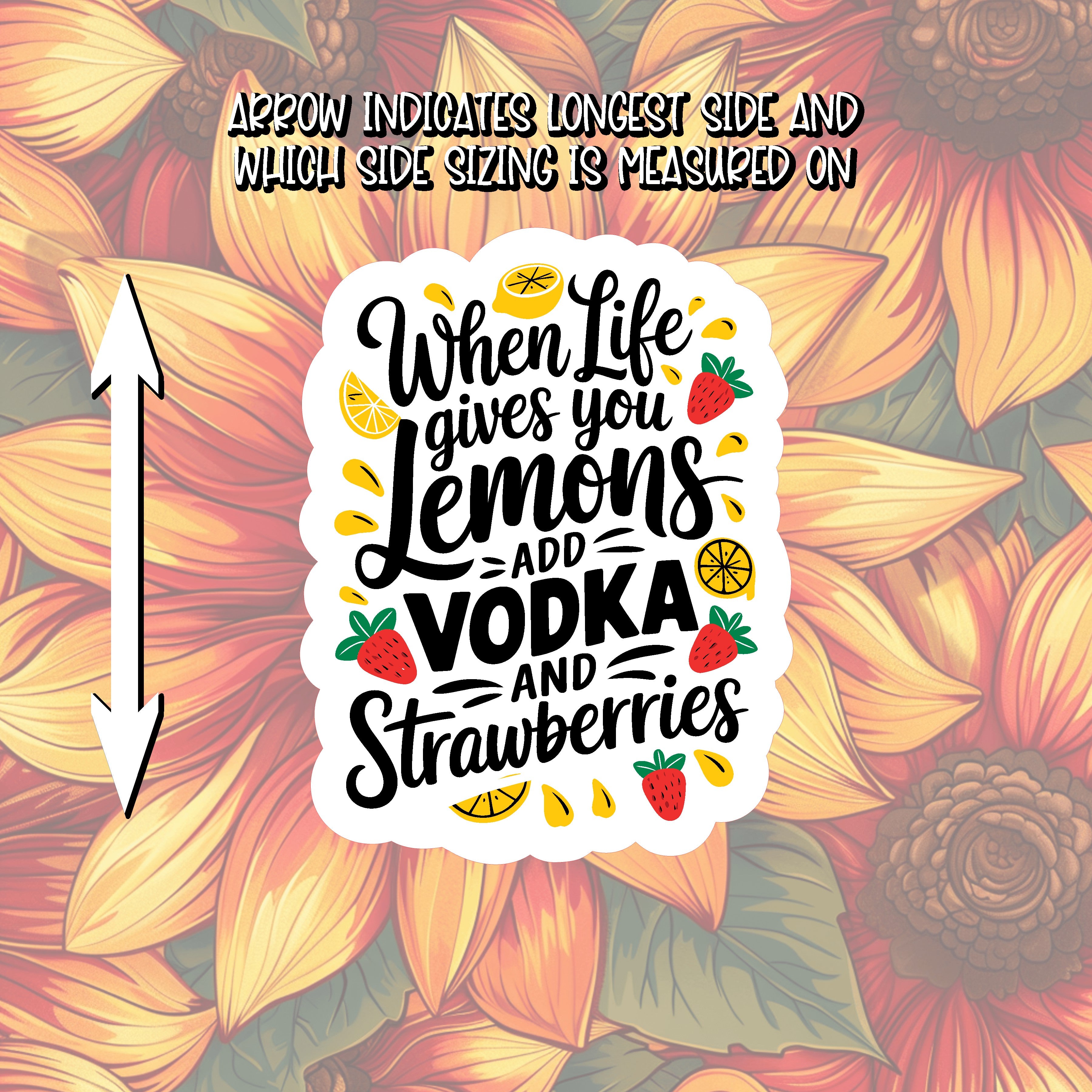When life gives you lemons ... Sticker