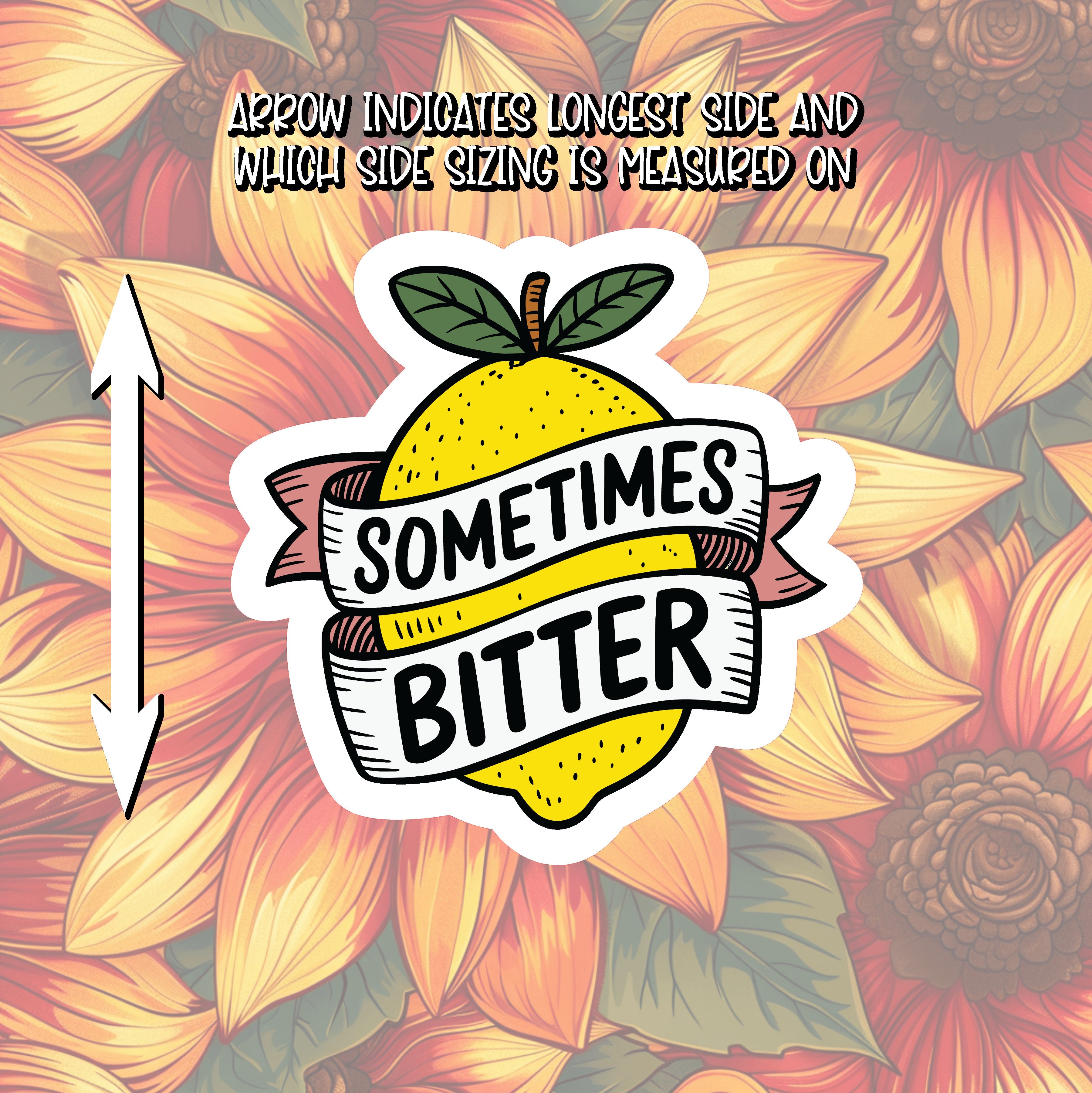 Sometimes Bitter Sticker