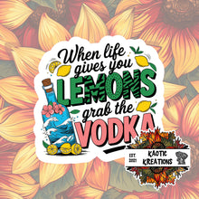 Load image into Gallery viewer, When life gives you lemons ... Sticker