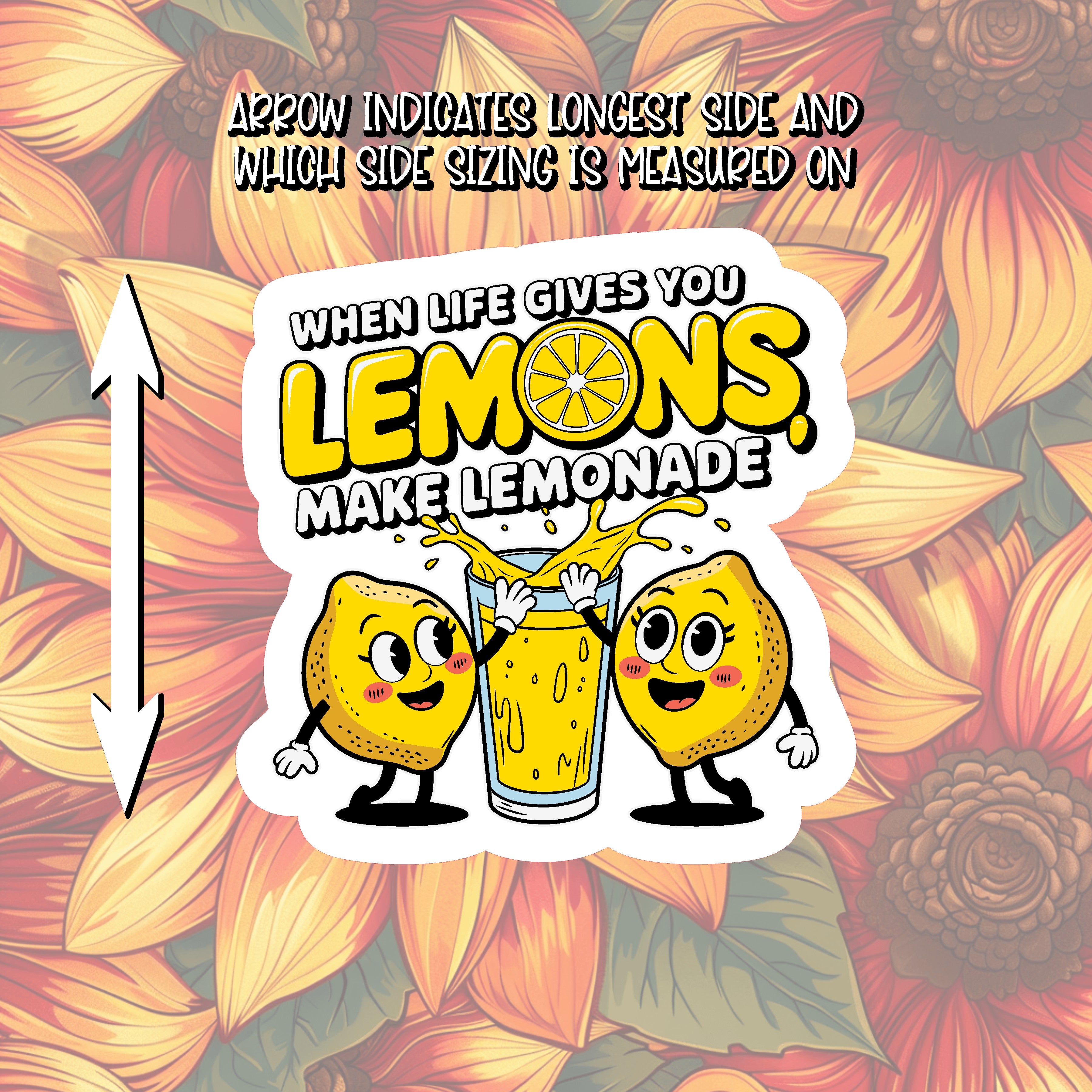 When life gives you lemons ... Sticker