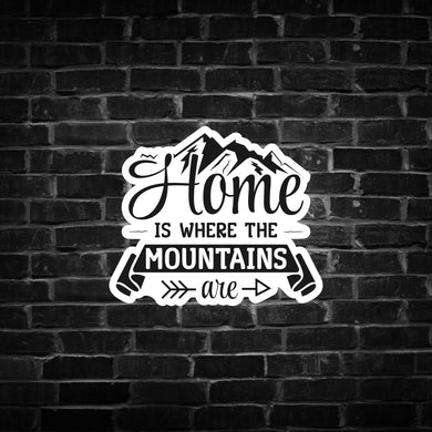 Home is Where the Mountains Are